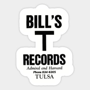 Bill's T Records Sticker